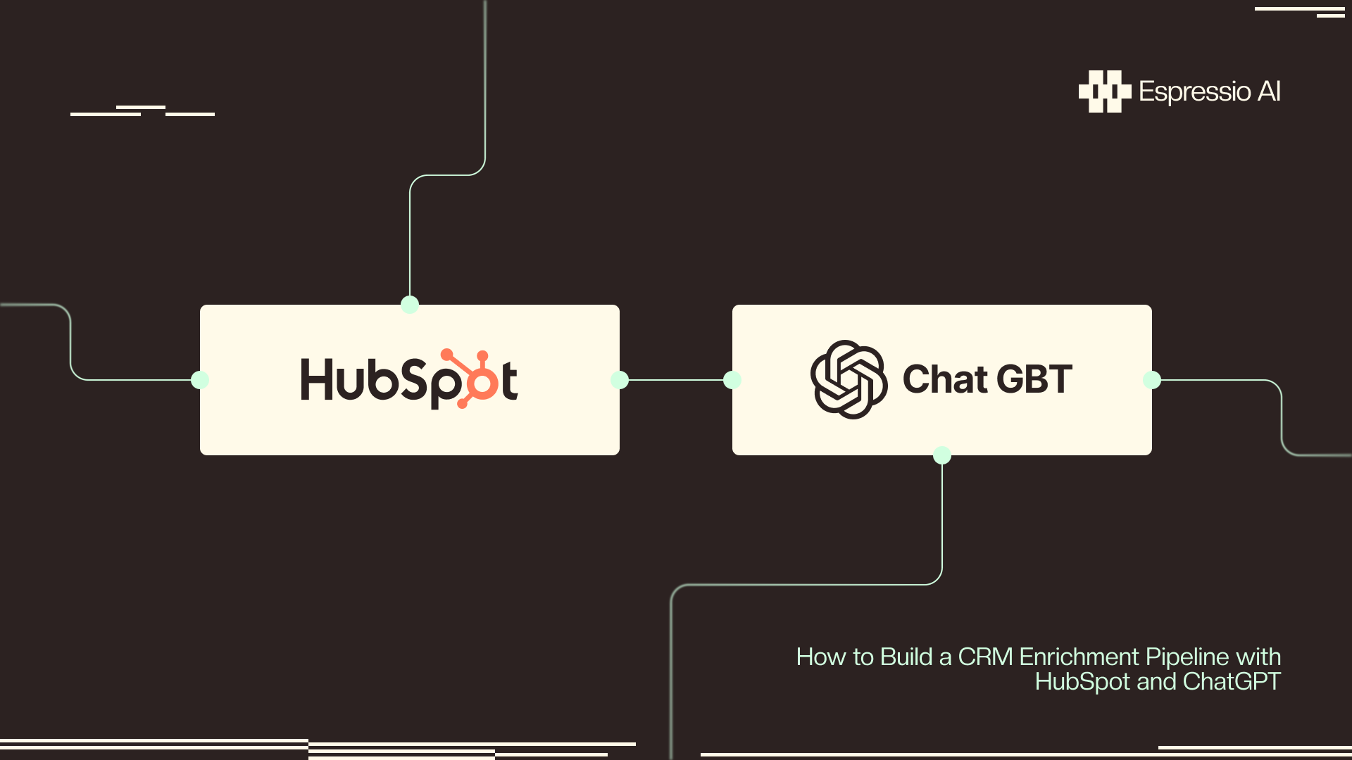 How to Build a CRM Enrichment Pipeline with HubSpot and ChatGPT