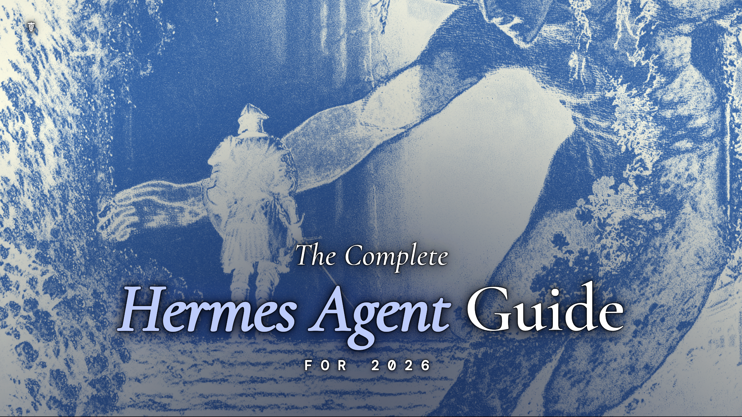 The Complete Hermes Agent Guide for 2026