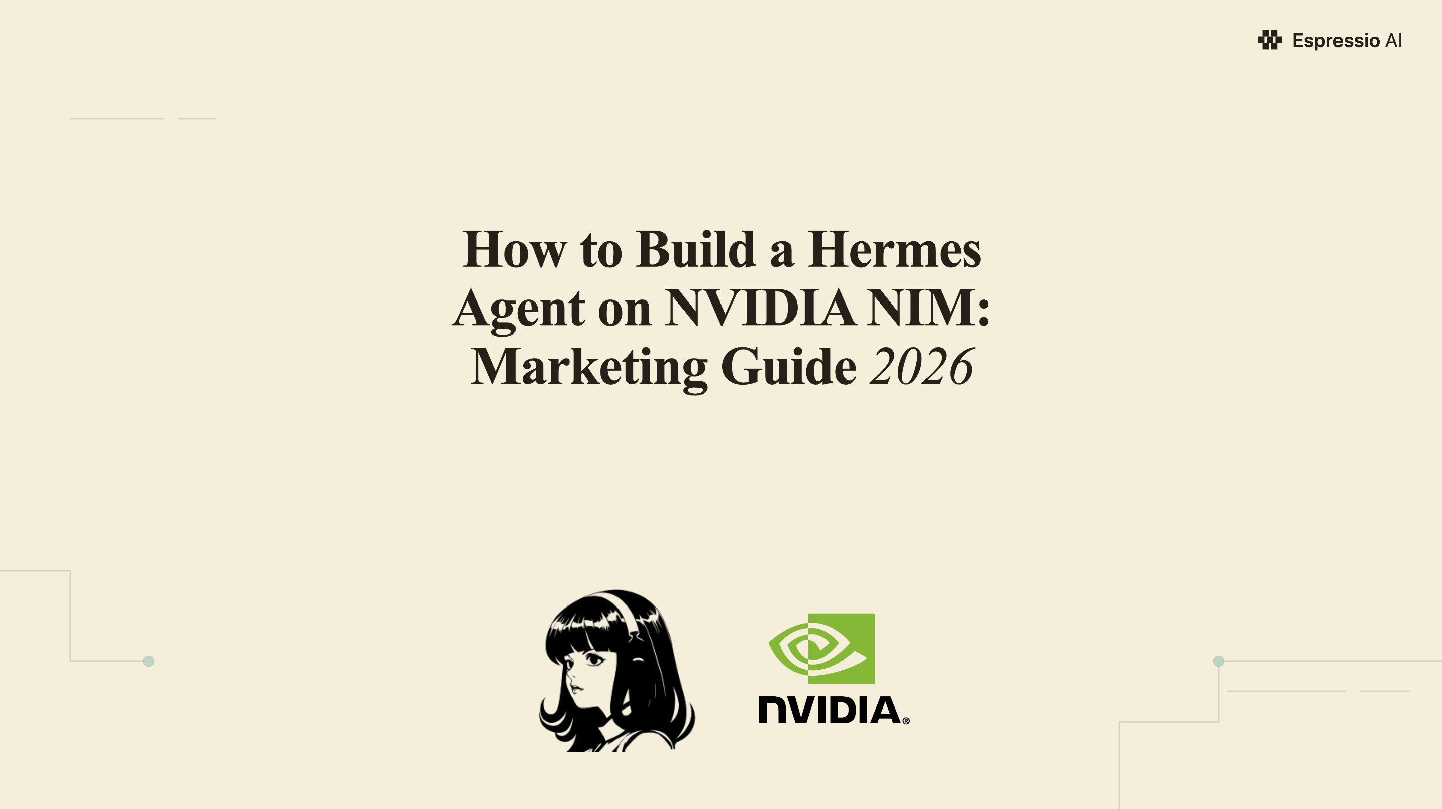How to Build a Hermes Agent on NVIDIA NIM: Marketing Guide